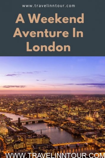 5 Must-See Weekend Aventure In London
