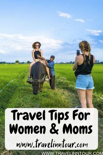 Travel Tips For Women Moms