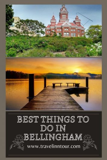 Experience The Best Things To Do In Bellingham WA