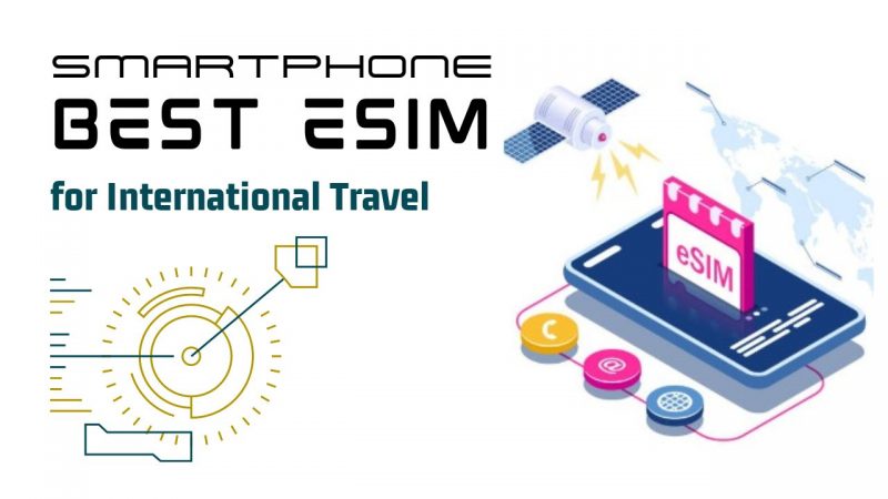 Best ESIM for International Travel 